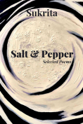 The cover to Salt and Pepper: Selected Poems by Sukrita