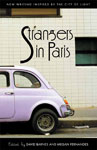 Strangers in Paris: New Writing Inspired by the City of Ligth
