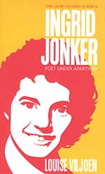 Ingrid Jonker: Poet under Apartheid