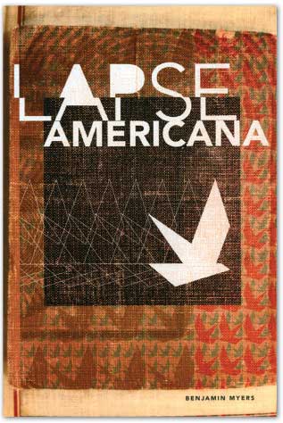 Lapse Americana by Benjamin Myers