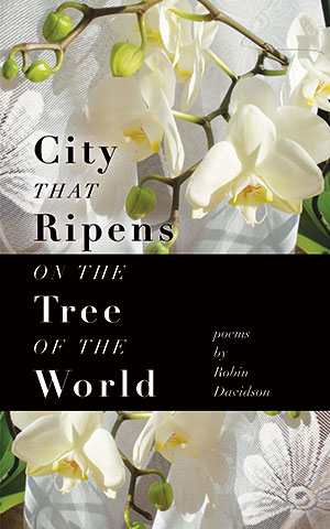 City That Ripens on the Tree of the World