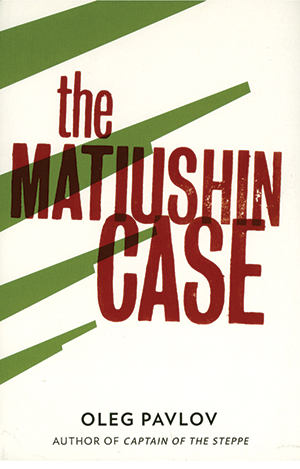 The Matiushin Case