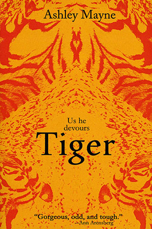 The cover to Tiger by Ashley Mayne