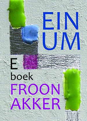 The cover to Einum by Froon Akker
