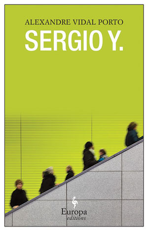 The cover to Sergio Y by Alexandre Vidal Porto