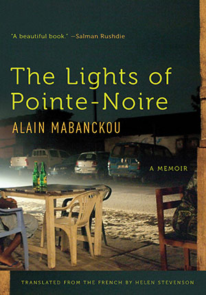 The cover to The Lights of Pointe-Noire by Alain Mabanckou