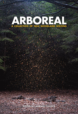 The cover to Arboreal: A Collection of New Woodland Writing