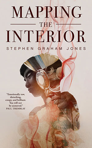 The cover to Mapping the Interior by Stephen Graham Jones