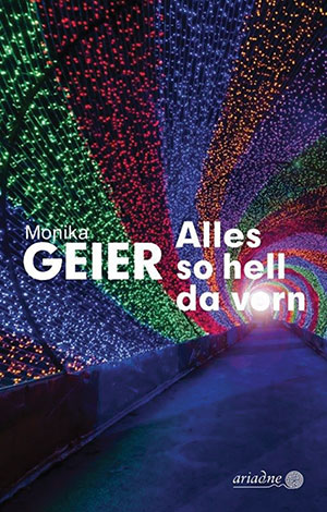 The cover to Alles so hell da vorn by Monika Geier