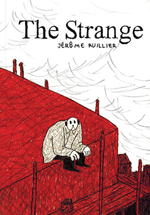 The cover to The Strange by Jérôme Ruillier