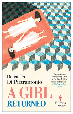 The cover to A Girl Returned by Donatella Di Pietrantonio