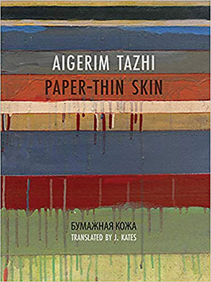 The cover to Paper-Thin Skin by Aigerim Tazhi
