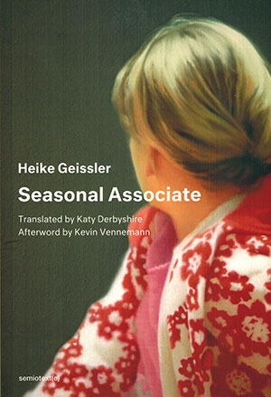 The cover to Seasonal Associate by Heike Geissler