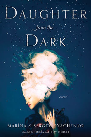 The cover to Daughter from the Dark by Marina & Sergey Dyachenko