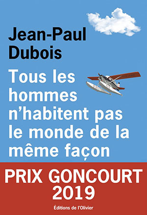 The cover to Tous les hommes n’habitent pas le monde de la même façon by Jean-Paul Dubois