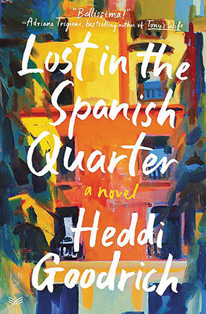 The cover to Lost in the Spanish Quarter by Heddi Goodrich