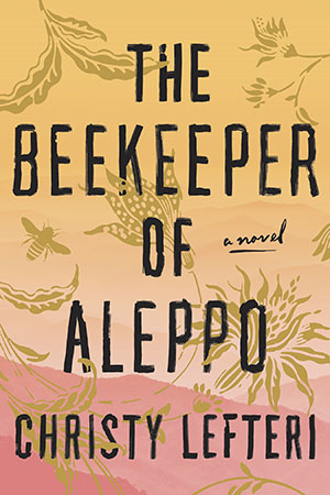 The cover to The Beekeeper of Aleppo by Christy Lefteri