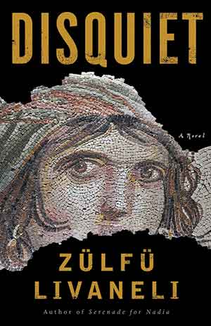 The cover to Disquiet by Zülfü Livaneli