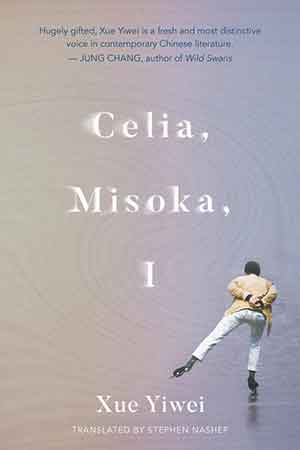 The cover to Celia, Misoka, I by Xue Yiwei
