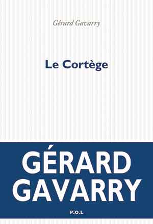 The cover to Le Cortège by Gérard Gavarry