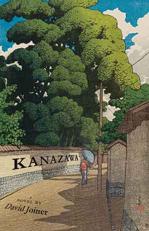 The cover to Kanazawa by David Joiner