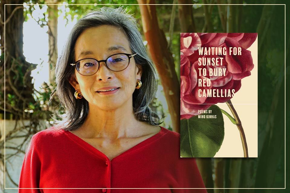 A photograph of Miho Kinnas along with the cover to her book Waiting for Sunset to Bury Red Camellias