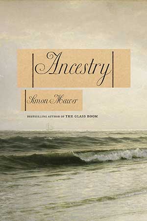 The cover to Ancestry: A Novel by Simon Mawer