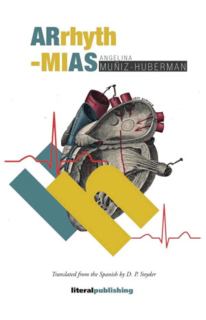 The cover to Arrhythmias by Angelina Muñiz-Huberman