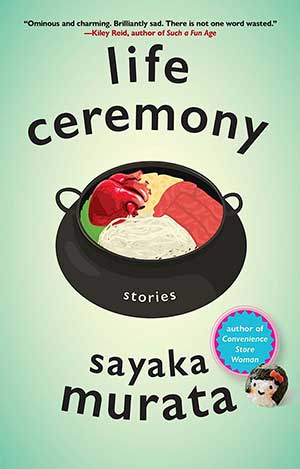 The cover to Life Ceremonies by Sayaka Murata