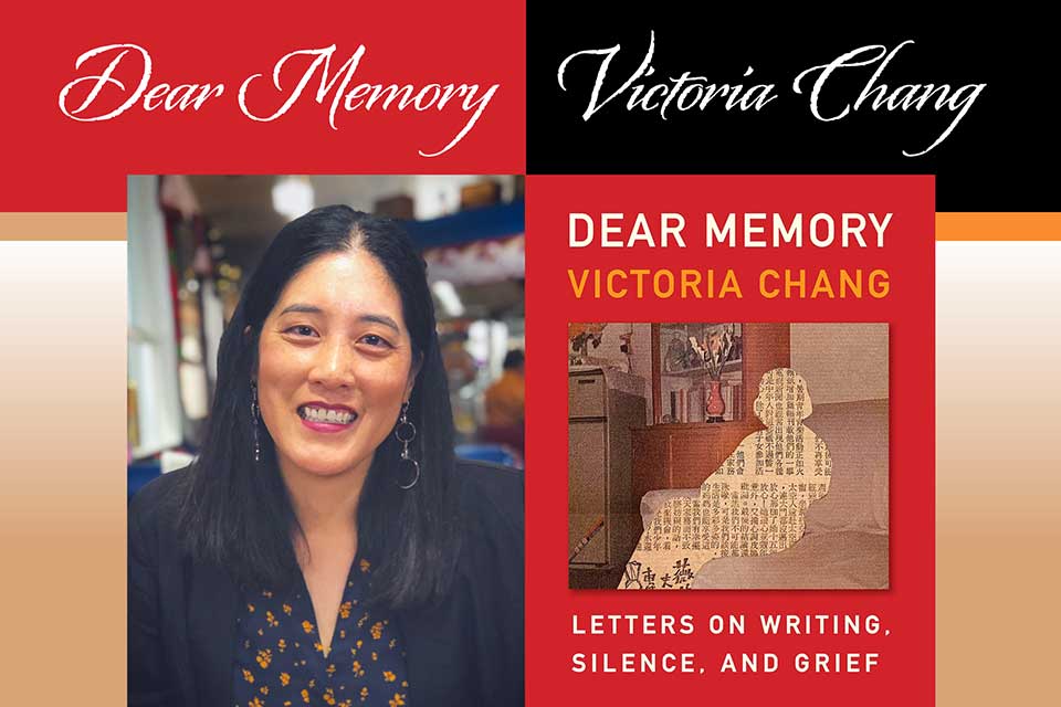 A photograph of Victoria Chang juxtaposed by the cover to her book Dear Memory