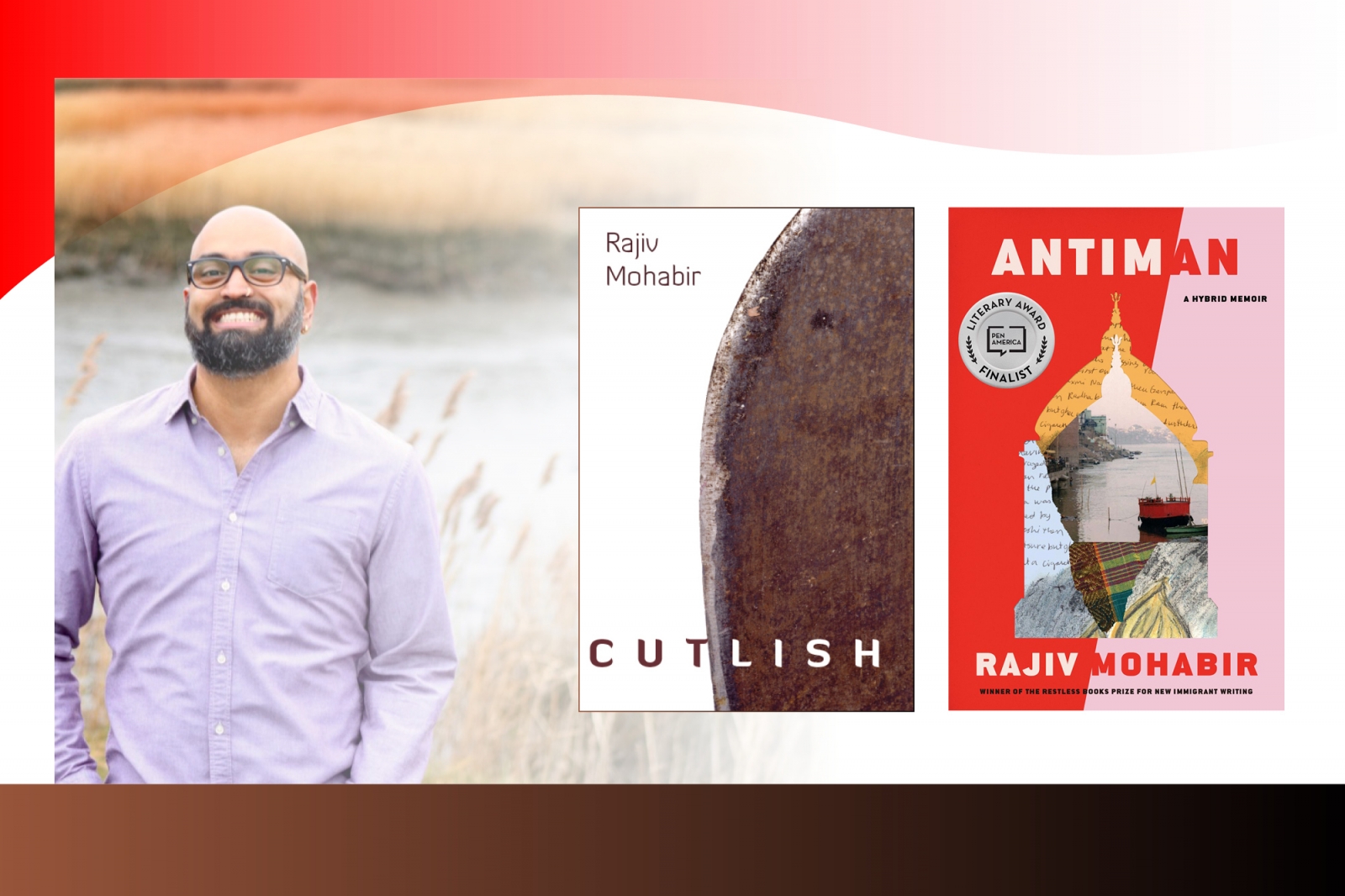 A photograph of Rajiv Mohabir juxtaposed with the covers of two of his books, Cultish and Antiman