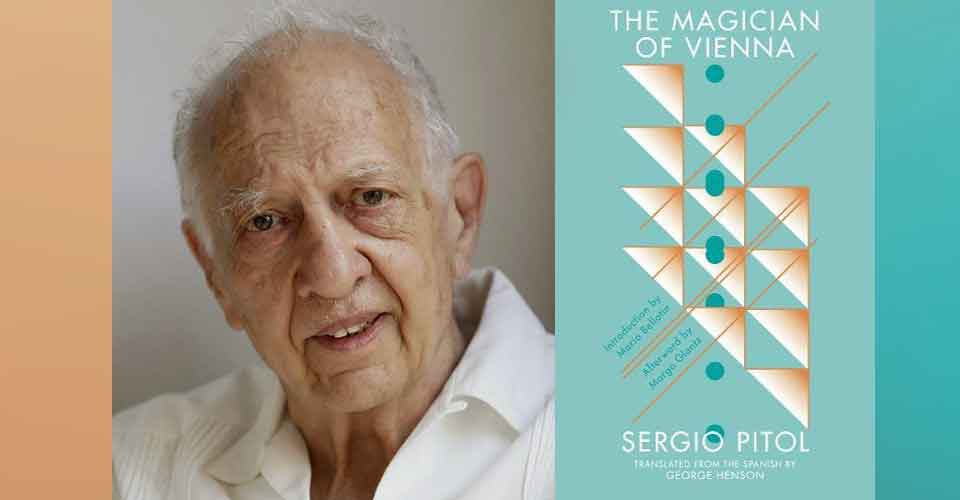 A photo of Sergio Pitol juxtaposed with the cover to his book The Magician of Vienna