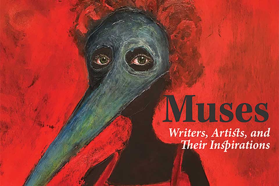 A female figure with a bird's head against a mottled red background. Text reads: Muses: Writers, Artists, and Their Inspirations