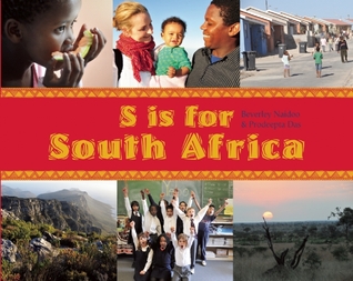 S is for South Africa by Beverley Naidoo