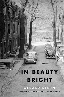 In Beauty Bright by Gerald Stern