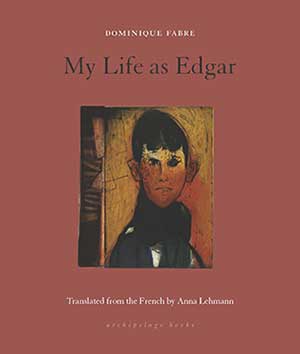 The cover to Fabre's novel My Life as Edgar
