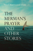 The Merman's Prayer and Other Stories