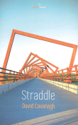 Straddle by David Cavanagh