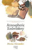 The cover to Atmospheric Embroidery by Meena Alexander