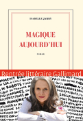 The cover to Magique aujourd’hui by Isabelle Jarry