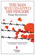 The cover to The Man Who Snapped His Fingers by Fariba Hachtroudi
