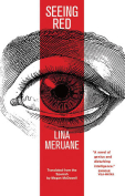 The cover to Seeing Red by Lina Meruane