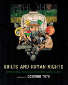 The cover to Quilts and Human Rights by Marsha MacDowell, Mary Worrall, Lynne Swanson & Beth Donaldson