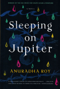 The cover to Sleeping on Jupiter by Anuradha Roy