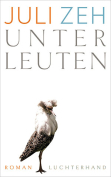The cover to Unterleuten by Juli Zeh