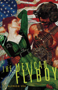 The cover to The Mexican Flyboy by Alfredo Véa