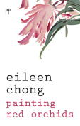 The cover to Painting Red Orchids by Eileen Chong