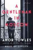 The cover to A Gentleman in Moscow by Amor Towles
