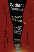 The cover to Radiant Terminus by Antoine Volodine