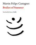The cover to Bodies of Summer by Martin Felipe Castagnet
